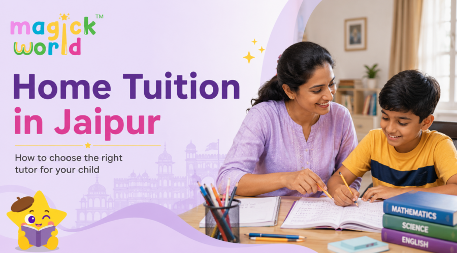 Home Tution in Jaipur: How to Find the Right Home Tutor for Your Child