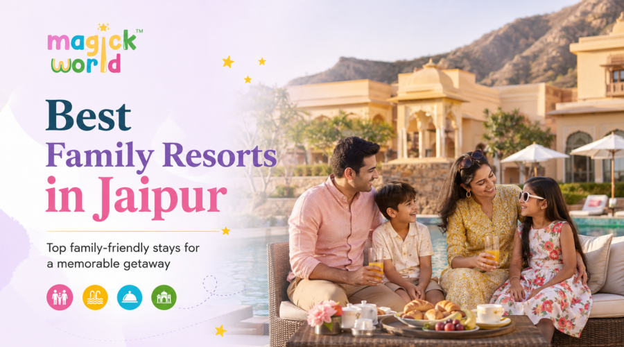 Best Family Resort in Jaipur for Kids & Family Staycations