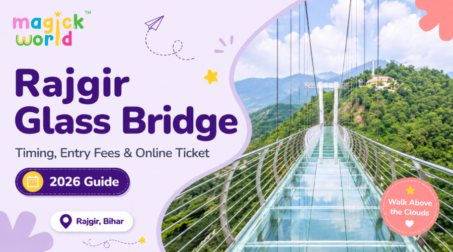 Rajgir Glass Bridge | Rajgir Timing,Entry Fees,Online Ticket 2026: Price, Booking & Visitor Guide