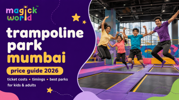 Trampoline Park Mumbai Price 2026