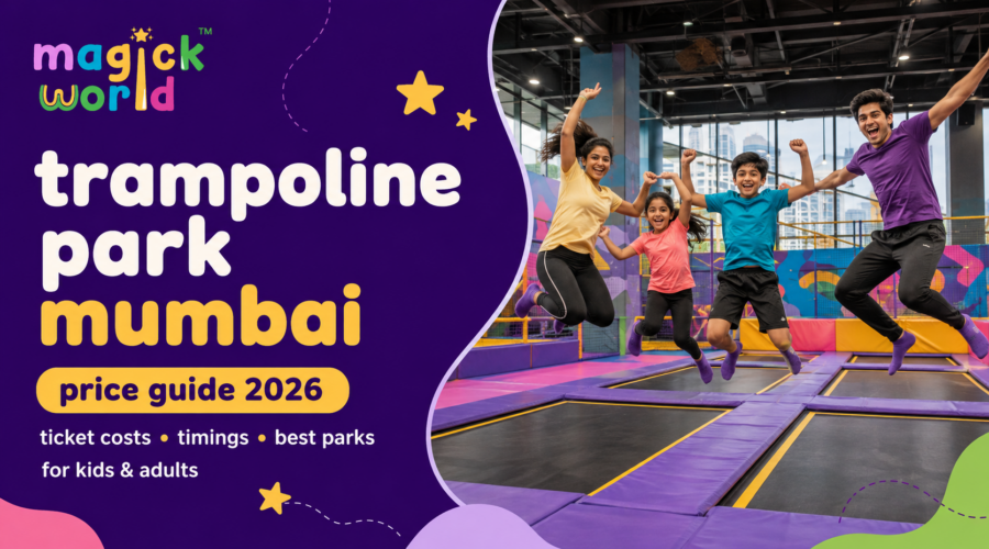 Trampoline Park Mumbai Price 2026: Ticket Costs, Timings & Best Parks for Kids and Adults