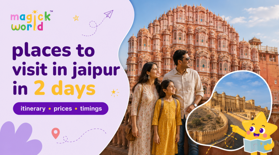 Places to Visit in Jaipur in 2 Days: A Realistic 2026 Itinerary with Prices & Timings