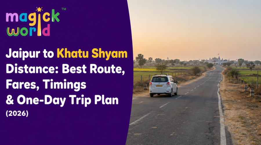 Jaipur to Khatu Shyam Distance: Best Route, Fares, Timings & One-Day Trip Plan (2026)
