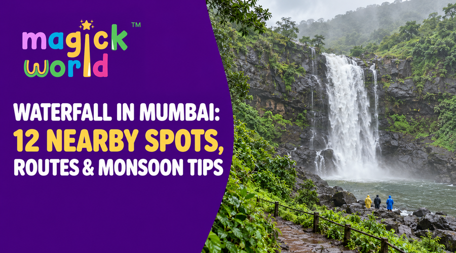 Waterfall in Mumbai: 12 Nearby Spots, Routes & Monsoon Tips