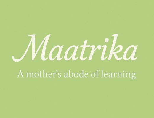 Maatrika: A mother’s abode of learning