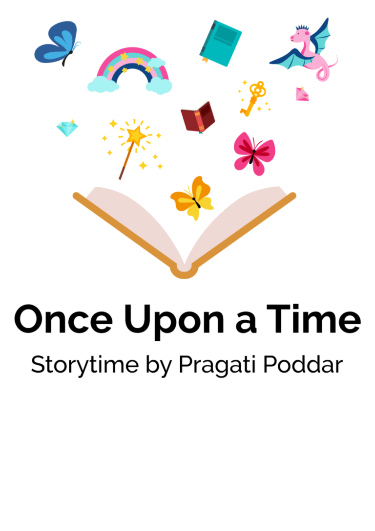 Once Upon a time- Storytime by Pragati Poddar